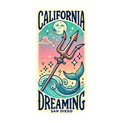 Triden and wale with words california dreaming